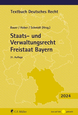 Abbildung von Bauer / Huber | Staats- und Verwaltungsrecht Freistaat Bayern | 31. Auflage | 2024 | beck-shop.de
