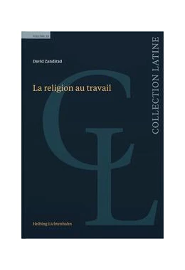 Abbildung von Zandirad | La religion au travail | 1. Auflage | 2024 | Volume 25 | beck-shop.de
