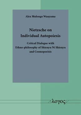 Abbildung von Wanyama | Nietzsche on Individual Autopoiesis | 1. Auflage | 2024 | beck-shop.de