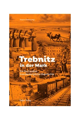 Abbildung von Felsberg | Trebnitz in der Mark | 1. Auflage | 2024 | beck-shop.de