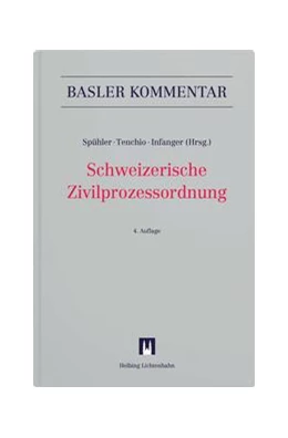 Abbildung von Spühler / Tenchio | Schweizerische Zivilprozessordnung: ZPO | 4. Auflage | 2024 | beck-shop.de