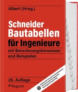 Abbildung von Albert (Hrsg.) | Schneider - Bautabellen für Ingenieure | 26. Auflage | 2024 | beck-shop.de