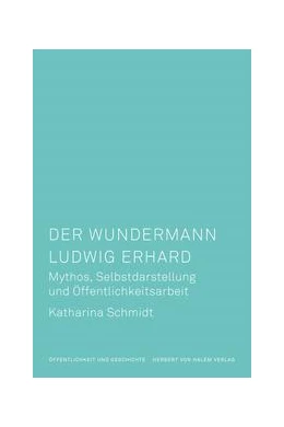 Abbildung von Schmidt | Der Wundermann Ludwig Erhard | 1. Auflage | 2024 | beck-shop.de