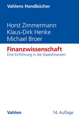 Abbildung von Zimmermann / Henke / Broer | Finanzwissenschaft - Eine Einführung in die Staatsfinanzen | 14. Auflage | 2024 | beck-shop.de