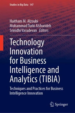 Abbildung von Alzoubi	 / Alshurideh | Technology Innovation for Business Intelligence and Analytics (TIBIA) | 1. Auflage | 2024 | 147 | beck-shop.de