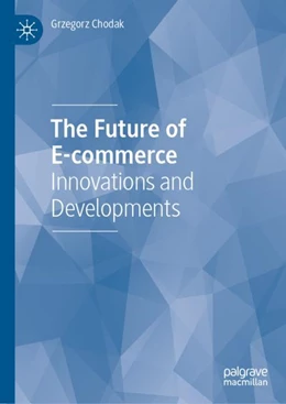 Abbildung von Chodak | The Future of E-commerce | 1. Auflage | 2024 | beck-shop.de
