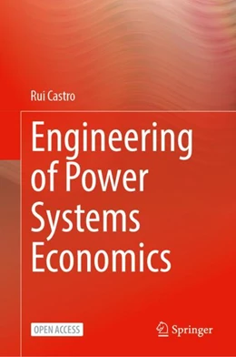 Abbildung von Castro | Engineering of Power Systems Economics | 1. Auflage | 2024 | beck-shop.de