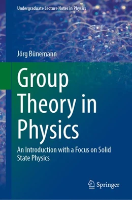 Abbildung von Bünemann | Group Theory in Physics | 1. Auflage | 2024 | beck-shop.de