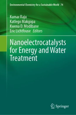 Abbildung von Raju / Makgopa | Nanoelectrocatalysts for Energy and Water Treatment | 1. Auflage | 2024 | 74 | beck-shop.de