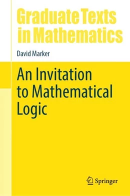 Abbildung von Marker | An Invitation to Mathematical Logic | 1. Auflage | 2024 | 301 | beck-shop.de