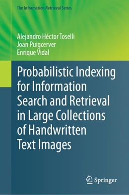 Abbildung von Toselli / Puigcerver | Probabilistic Indexing for Information Search and Retrieval in Large Collections of Handwritten Text Images | 1. Auflage | 2024 | 49 | beck-shop.de