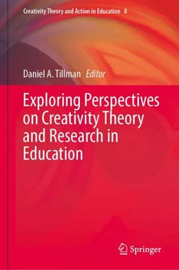 Abbildung von Tillman | Exploring Perspectives on Creativity Theory and Research in Education | 1. Auflage | 2024 | 8 | beck-shop.de
