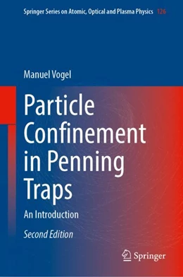 Abbildung von Vogel | Particle Confinement in Penning Traps | 2. Auflage | 2024 | 126 | beck-shop.de
