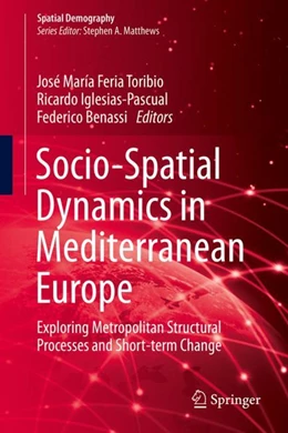 Abbildung von Feria Toribio / Iglesias-Pascual | Socio-Spatial Dynamics in Mediterranean Europe | 1. Auflage | 2024 | 3 | beck-shop.de