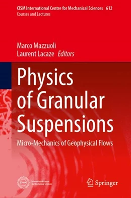 Abbildung von Mazzuoli / Lacaze | Physics of Granular Suspensions | 1. Auflage | 2024 | 612 | beck-shop.de