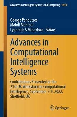 Abbildung von Panoutsos / Mahfouf | Advances in Computational Intelligence Systems | 1. Auflage | 2024 | 1454 | beck-shop.de