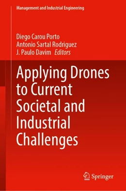 Abbildung von Carou / Sartal | Applying Drones to Current Societal and Industrial Challenges | 1. Auflage | 2024 | beck-shop.de