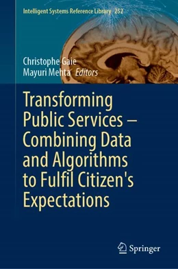 Abbildung von Gaie / Mehta | Transforming Public Services—Combining Data and Algorithms to Fulfil Citizen’s Expectations | 1. Auflage | 2024 | 252 | beck-shop.de