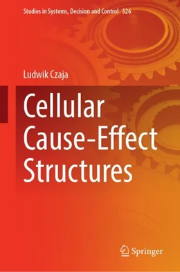 Abbildung von Czaja | Cellular Cause-Effect Structures | 1. Auflage | 2024 | 526 | beck-shop.de