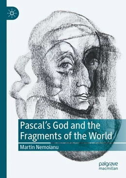 Abbildung von Nemoianu | Pascal's God and the Fragments of the World | 1. Auflage | 2024 | beck-shop.de