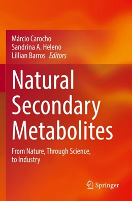 Abbildung von Carocho / Heleno | Natural Secondary Metabolites | 1. Auflage | 2024 | beck-shop.de