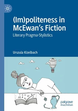 Abbildung von Kizelbach | (Im)politeness in McEwan’s Fiction | 1. Auflage | 2024 | beck-shop.de