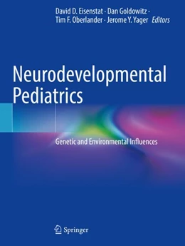 Abbildung von Eisenstat / Goldowitz | Neurodevelopmental Pediatrics | 1. Auflage | 2024 | beck-shop.de