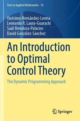 Abbildung von Hernández-Lerma / Laura-Guarachi | An Introduction to Optimal Control Theory | 1. Auflage | 2024 | 76 | beck-shop.de