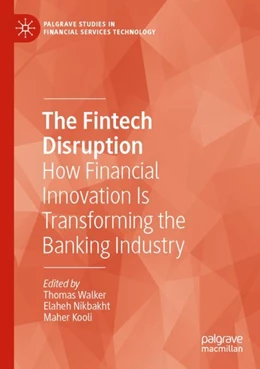 Abbildung von Walker / Nikbakht | The Fintech Disruption | 1. Auflage | 2024 | beck-shop.de