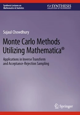 Abbildung von Chowdhury | Monte Carlo Methods Utilizing Mathematica® | 1. Auflage | 2024 | beck-shop.de
