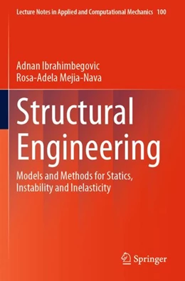 Abbildung von Ibrahimbegovic / Mejia-Nava | Structural Engineering | 1. Auflage | 2024 | 100 | beck-shop.de