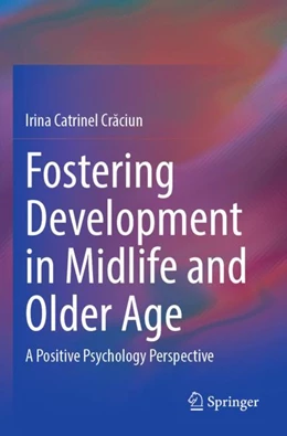 Abbildung von Craciun | Fostering Development in Midlife and Older Age | 1. Auflage | 2024 | beck-shop.de