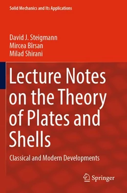Abbildung von Steigmann / Bîrsan | Lecture Notes on the Theory of Plates and Shells | 1. Auflage | 2024 | 274 | beck-shop.de