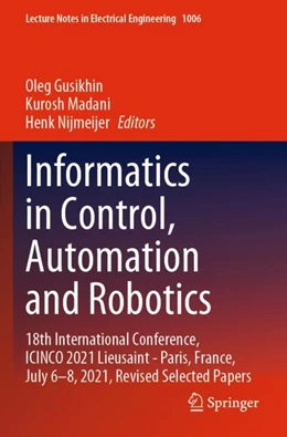 Abbildung von Gusikhin / Madani | Informatics in Control, Automation and Robotics | 1. Auflage | 2024 | 1006 | beck-shop.de