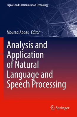 Abbildung von Abbas | Analysis and Application of Natural Language and Speech Processing | 1. Auflage | 2024 | beck-shop.de