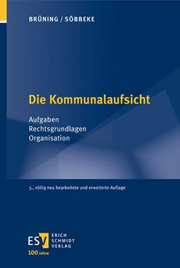 Abbildung von Brüning / Söbbeke | Die Kommunalaufsicht | 3. Auflage | 2024 | beck-shop.de
