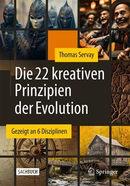 Abbildung von Servay | Die 22 kreativen Prinzipien der Evolution | 1. Auflage | 2024 | beck-shop.de