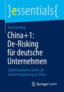 Abbildung von Gutting | China+1: De-Risking für deutsche Unternehmen | 1. Auflage | 2024 | beck-shop.de