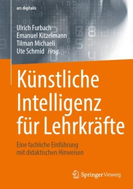 Abbildung von Furbach / Kitzelmann | Künstliche Intelligenz für Lehrkräfte | 1. Auflage | 2024 | beck-shop.de