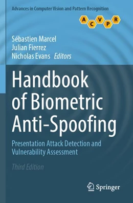 Abbildung von Marcel / Fierrez | Handbook of Biometric Anti-Spoofing | 3. Auflage | 2024 | beck-shop.de