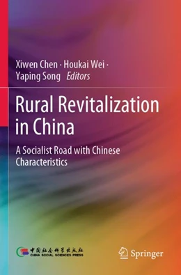 Abbildung von Chen / Wei | Rural Revitalization in China | 1. Auflage | 2024 | beck-shop.de
