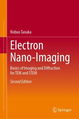 Abbildung von Tanaka | Electron Nano-ïmaging | 2. Auflage | 2024 | beck-shop.de