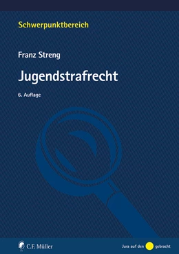 Abbildung von Streng | Jugendstrafrecht | 6. Auflage | 2024 | beck-shop.de