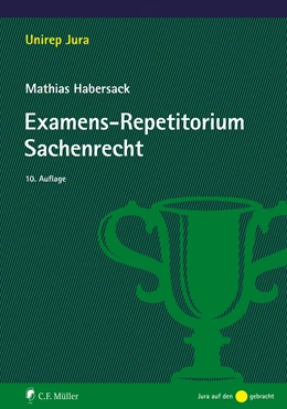 Abbildung von Habersack | Examens-Repetitorium Sachenrecht | 10. Auflage | 2024 | beck-shop.de