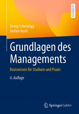Abbildung von Schreyögg / Koch | Grundlagen des Managements | 4. Auflage | 2024 | beck-shop.de