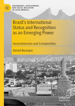 Abbildung von Buarque | Brazil's International Status and Recognition as an Emerging Power | 1. Auflage | 2024 | beck-shop.de
