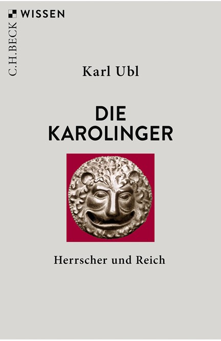 Cover: Karl Ubl, Die Karolinger
