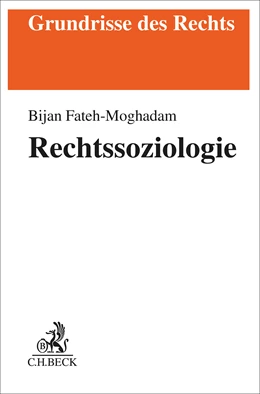 Abbildung von Fateh-Moghadam | Rechtssoziologie | 1. Auflage | 2024 | beck-shop.de