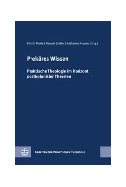 Abbildung von Merle / Stetter | Prekäres Wissen | 1. Auflage | 2024 | beck-shop.de