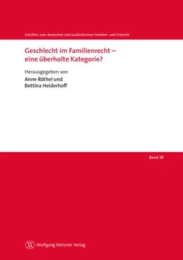 Abbildung von Röthel / Heiderhoff | Geschlecht im Familienrecht - eine überholte Kategorie? | 1. Auflage | 2024 | beck-shop.de